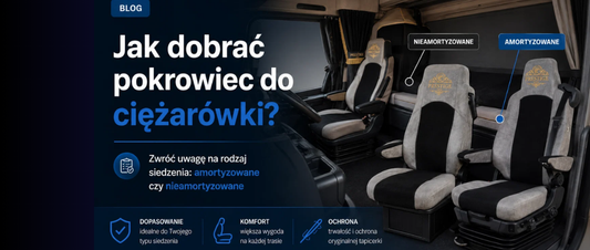 🚛 Jak dobrać odpowiednie pokrowce do swojej ciężarówki?
